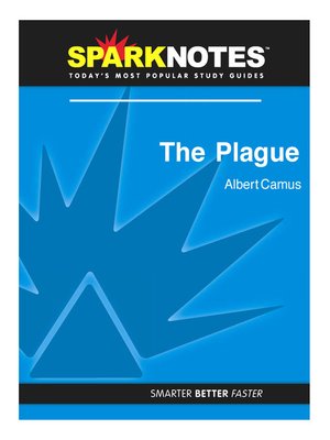 The Plague: SparkNotes Literature Guide By SparkNotes · OverDrive ...